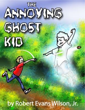 Book cover of The Annoying Ghost Kid