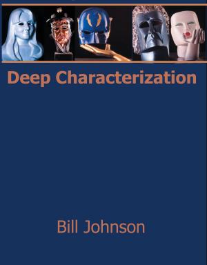 Cover of the book Deep Characterization by Anthony E Thompson II