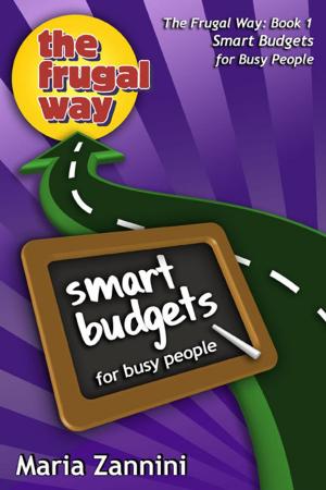 Cover of Smart Budgets for Busy People, The Frugal Way