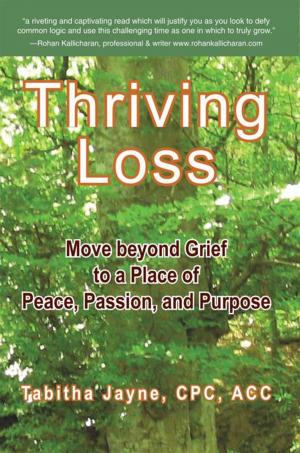 Cover of the book Thriving Loss by Tirso Jose Alecoy