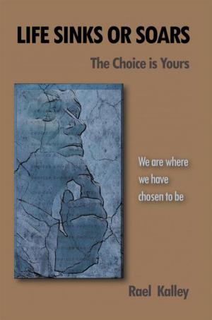 Cover of the book Life Sinks or Soars - the Choice Is Yours by Napoleon Hill