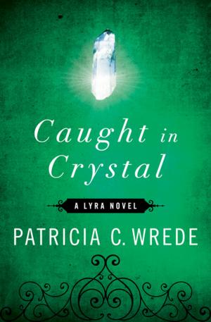 Book cover of Caught in Crystal