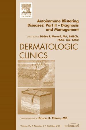 Book cover of Autoimmune Blistering Diseases, Part II, An Issue of Dermatologic Clinics - E-Book