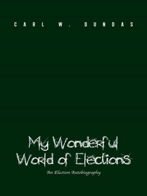 Cover of the book My Wonderful World of Elections by David Somerville Mitchell