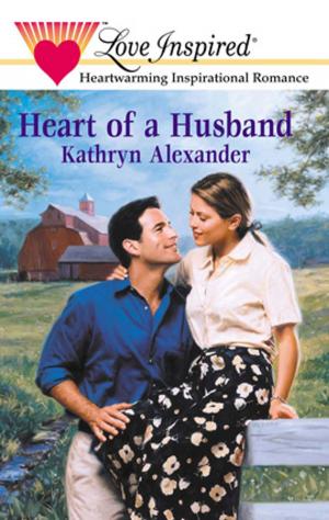 Cover of the book HEART OF A HUSBAND by Maureen Child, Lauren Canan, Kat Cantrell, Cara Lockwood