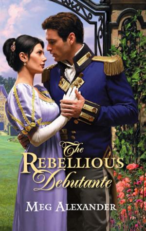 Book cover of THE REBELLIOUS DEBUTANTE