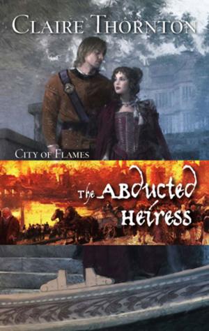 Cover of the book The Abducted Heiress by Lenora Worth
