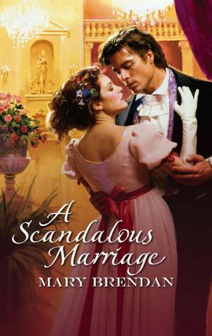 Cover of the book A Scandalous Marriage by Barbara White Daille