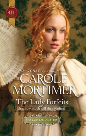 Cover of the book The Lady Forfeits by Montice L. Harmon