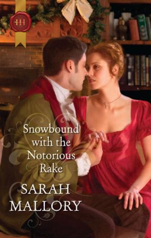 Cover of the book Snowbound With the Notorious Rake by Annie West