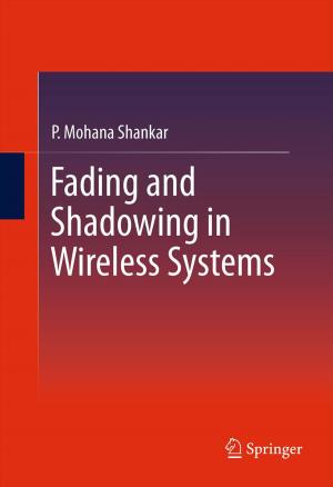 Cover of the book Fading and Shadowing in Wireless Systems by Matthew R. Fairholm, Gilbert W. Fairholm