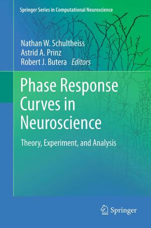 Cover of the book Phase Response Curves in Neuroscience by Mikhail Ya Marov, Aleksander V. Kolesnichenko