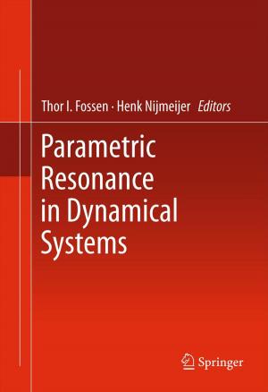 Cover of Parametric Resonance in Dynamical Systems