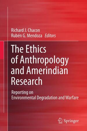 bigCover of the book The Ethics of Anthropology and Amerindian Research by 