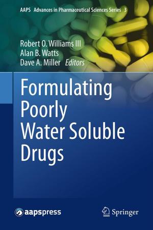 Cover of the book Formulating Poorly Water Soluble Drugs by Thomas Koshy