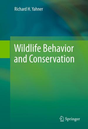 Cover of the book Wildlife Behavior and Conservation by Andrzej Moniuszko, B. Adrian Kesala