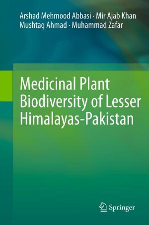 Cover of the book Medicinal Plant Biodiversity of Lesser Himalayas-Pakistan by A.M. Mathai, Ram Kishore Saxena, Hans J. Haubold