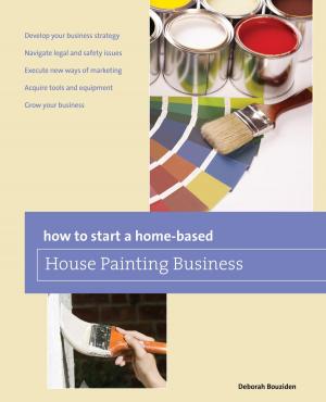 Book cover of How to Start a Home-based House Painting Business