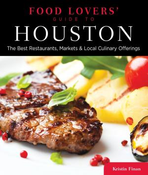 Cover of the book Food Lovers' Guide to® Houston by Paul W. Papa