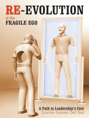 Cover of the book Re-Evolution of the Fragile Ego by William P. Robinson