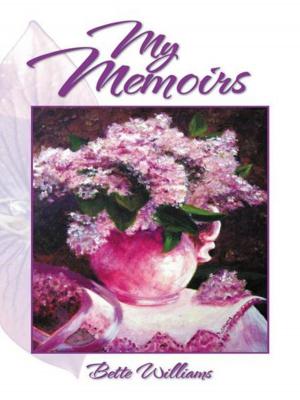 Cover of the book My Memoirs by Chris W. Potter