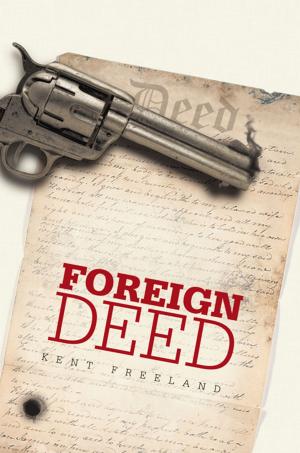 Cover of the book Foreign Deed by Donathon Devereaux Upp