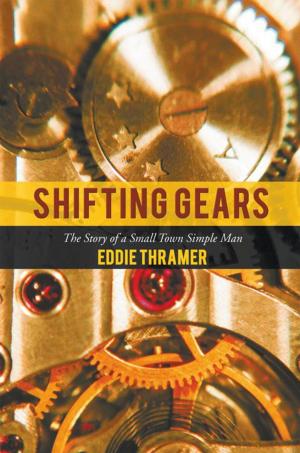 Cover of the book Shifting Gears by J.P. (Pat) Lynch