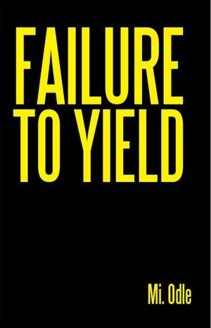 Cover of the book Failure to Yield by Dan Bilodeau