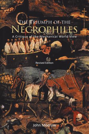 Cover of the book The Triumph of the Necrophiles by Brenda Peddigrew RSM NL
