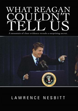 Cover of the book What Reagan Couldn't Tell Us by Elly Valas