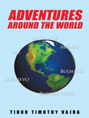 Cover of the book Adventures Around the World by Edward W. Houston