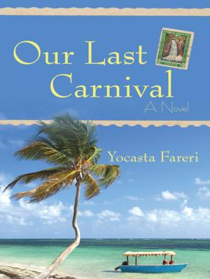 Cover of the book Our Last Carnival by Rebecca L. Scaglione