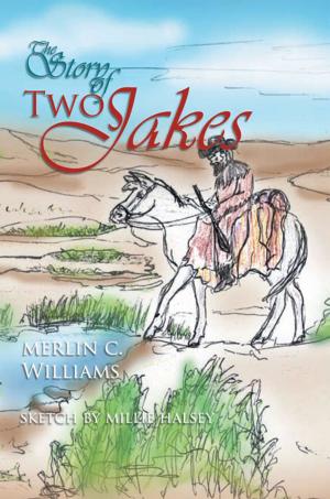 Cover of the book The Story of Two Jakes by Sumar Ghizan PHD