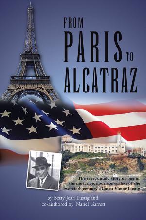 Cover of the book From Paris to Alcatraz by Jim West