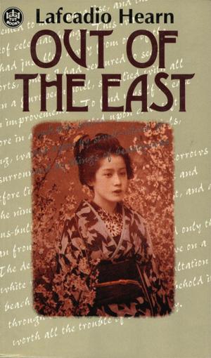 Cover of the book Out of the East by Rebecca Otowa