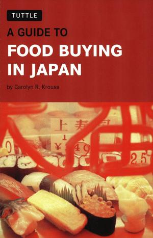 Cover of the book Guide to Food Buying in Japan by Samuel E. Martin, Sayaka Khan, Fred Perry