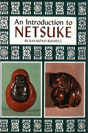 Cover of the book Introduction to Netsuke by 