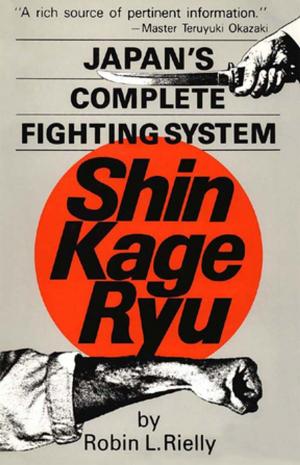 Book cover of Japan's Complete Fighting System Shin Kage Ryu