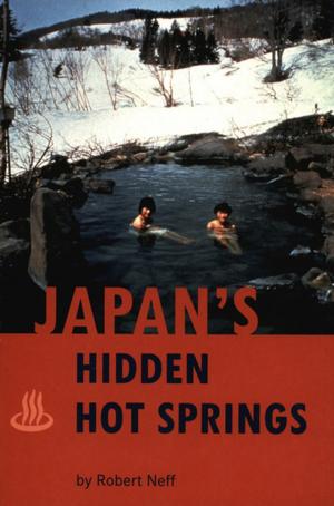 Cover of the book Japan's Hidden Hot Springs by Samuel E. Martin, Sayaka Khan, Fred Perry