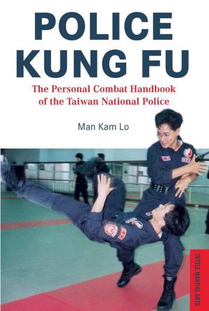 Cover of the book Police Kung Fu by Patricia Tanumihardja