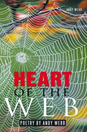 Cover of the book Heart of the Web by Paulette Bilyieu Velho