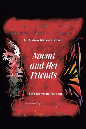Cover of the book Naomi and Her Friends by Rebone Lanah Shashape