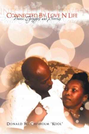 Cover of the book Connected by Love N Life by Darrell Williams