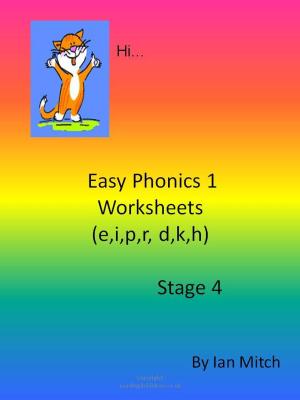 Cover of the book Easy Phonics 1 Worksheets (e,I,p,r,d,k,h) by Charles Beagley, Michelle Hessing
