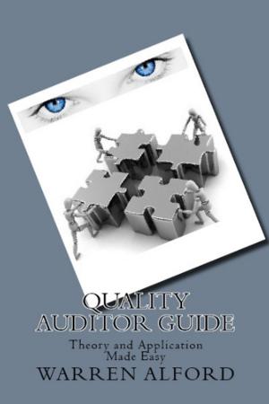 Book cover of Quality Auditor Guide: Theory and Application Made Easy