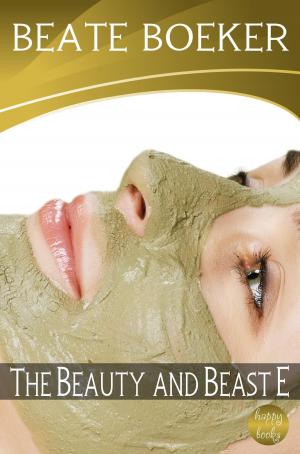 Cover of the book The Beauty and Beast E by Lusty Soul