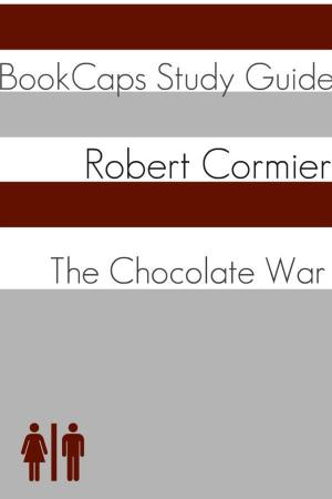 Cover of Study Guide: The Chocolate War (A BookCaps Study Guide)