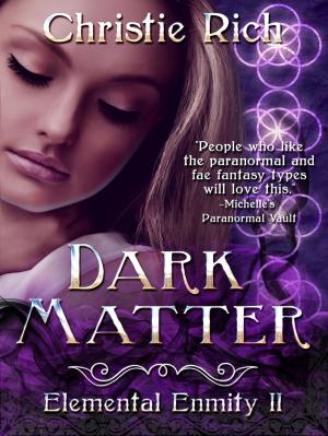 Cover of the book Dark Matter by Theresa Oliver
