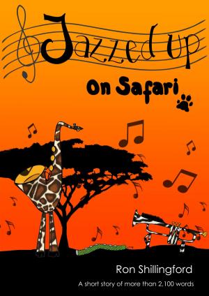 Cover of the book Jazzed Up On Safari by Sherry Reid
