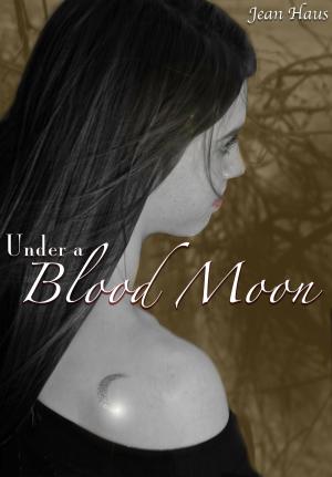 bigCover of the book Under a Blood Moon by 